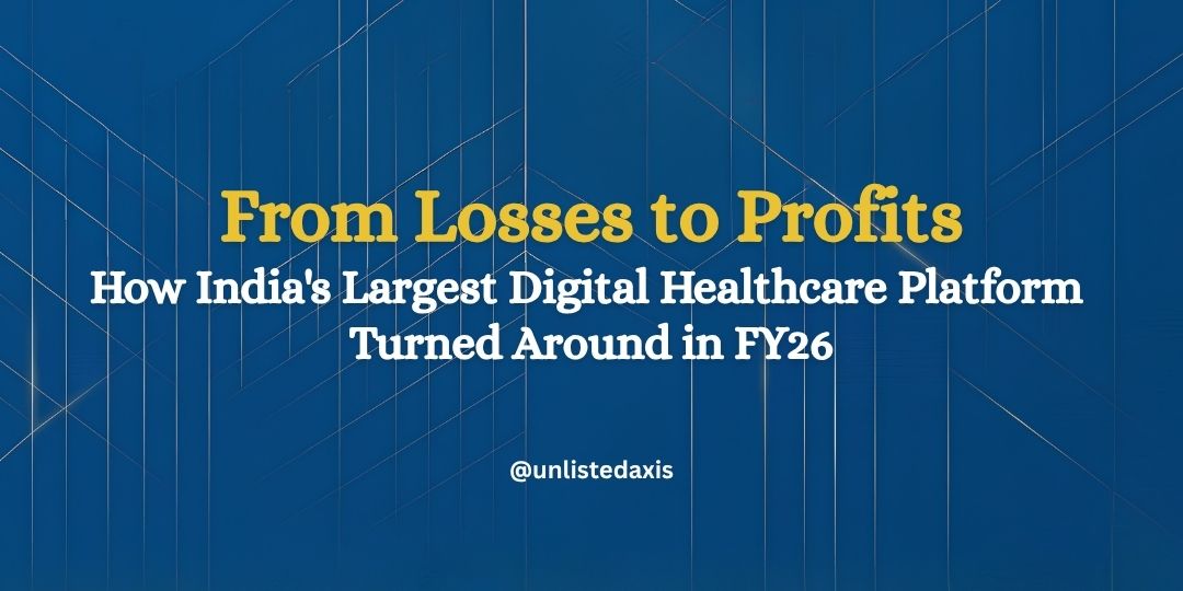 From Losses to Profits: How India's Largest Digital Healthcare Platform Turned Around in FY26